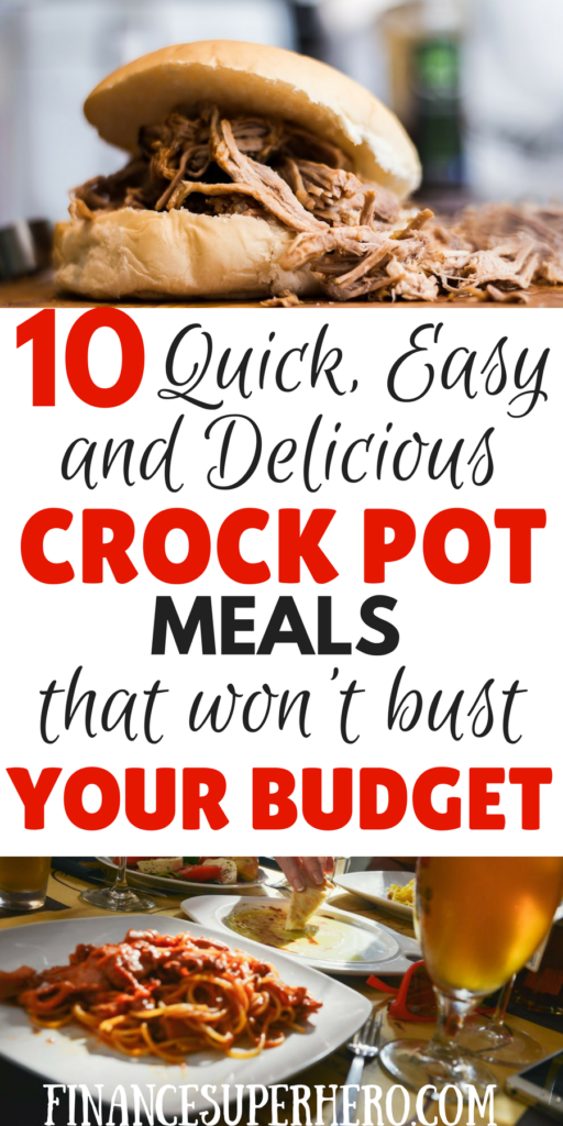 10 Must Try Crock Pot Meals On A Budget Finance Superhero   QUICK CHEAP 2 512x1024 