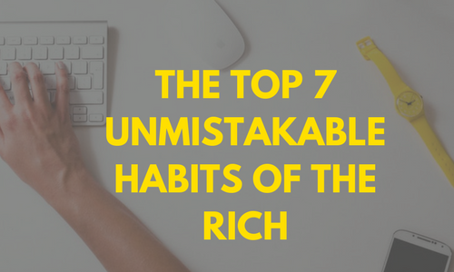 7 Simple Habits Of The Rich - Finance Superhero