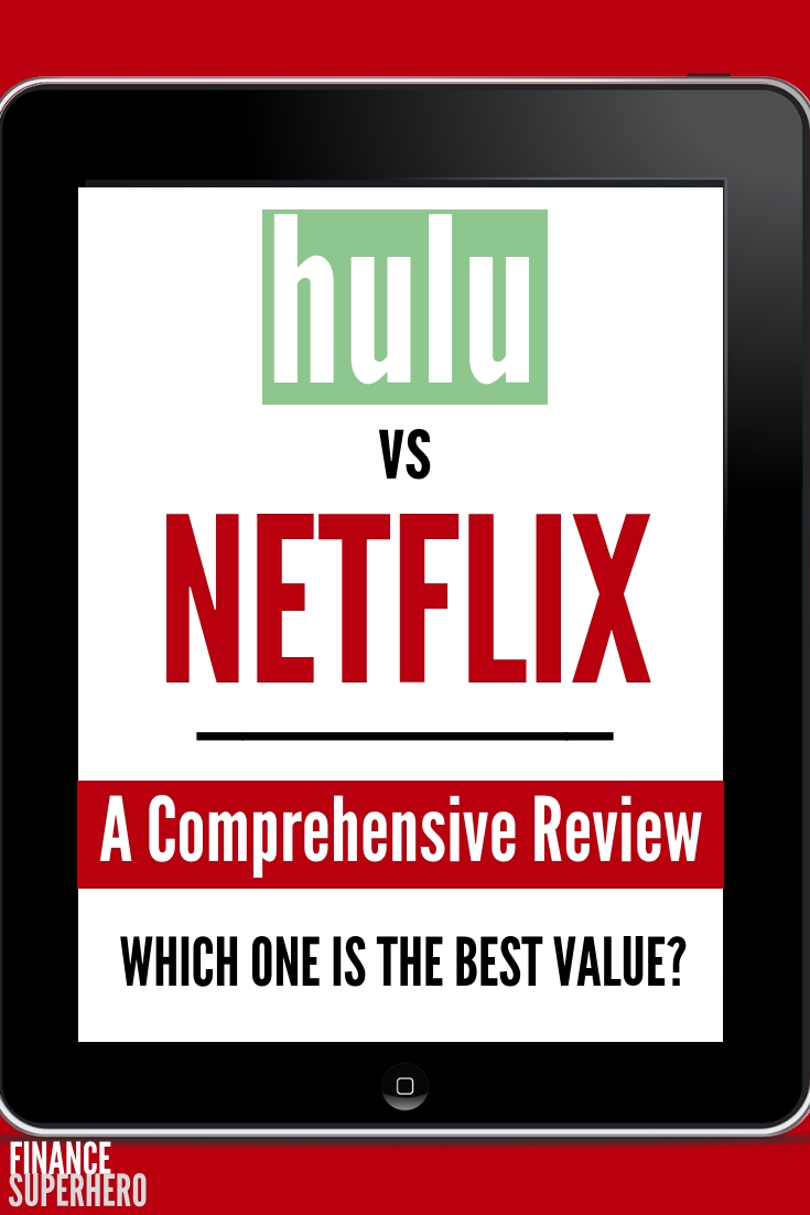 Hulu Vs Netflix: Which Streaming Service Is Better? - Finance Superhero