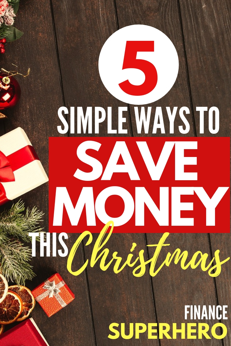 5 Smart Ways To Save Money This Christmas - Finance Superhero