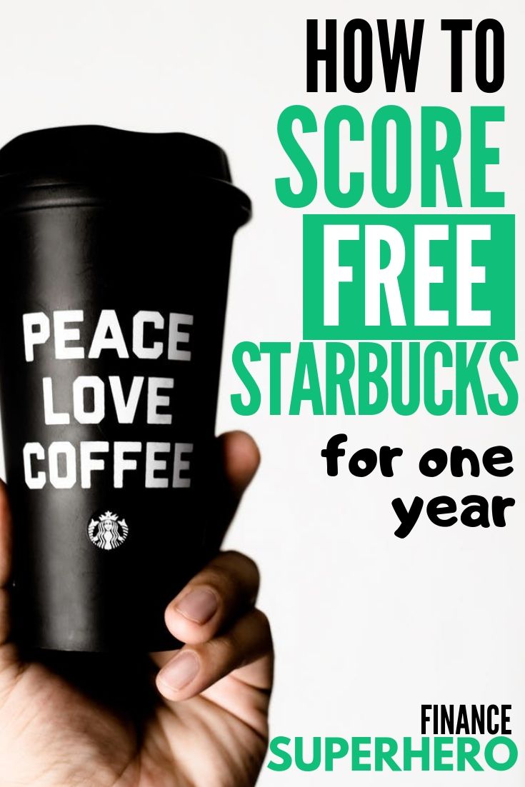 How To Get Free Starbucks, Gift Cards, And Refills - Finance Superhero