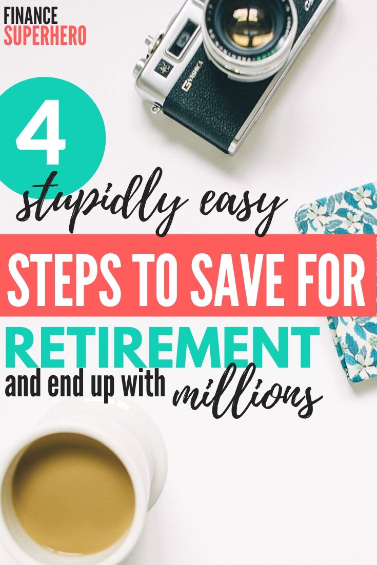 How To Save For Retirement - Finance Superhero